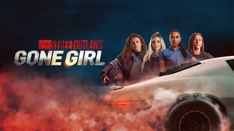 Street Outlaws: Gone Girl (TV Series 2021– ) .